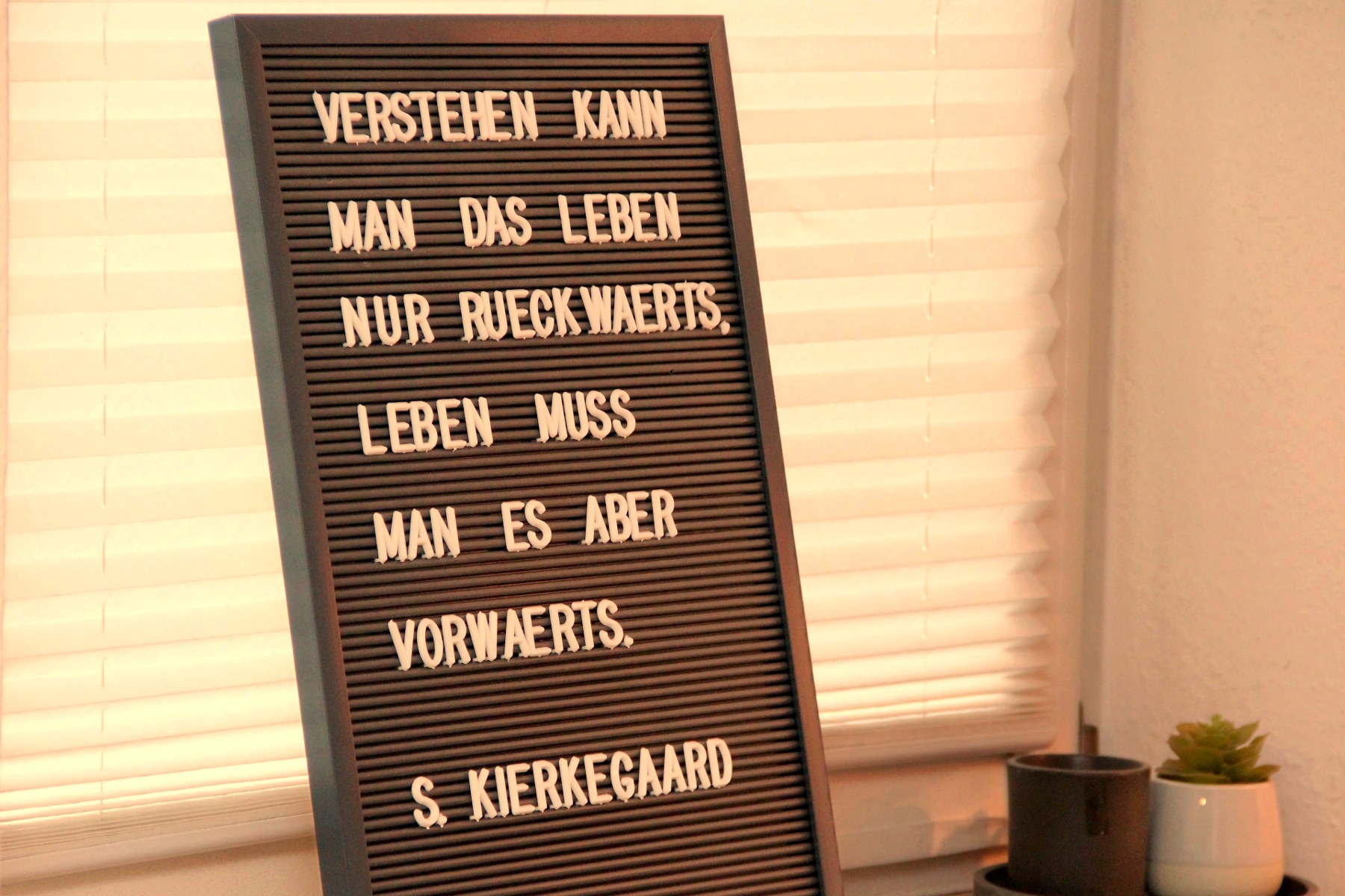 Letterboard mit Zitat von Søren Kierkegaard in der Praxis